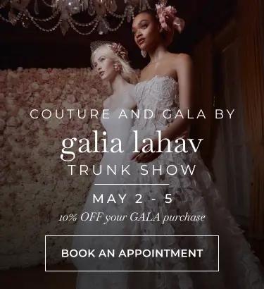 Couture and Gala by Galia Lahav Trunk Show banner mobile